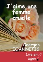 J'aime une femme cruelle