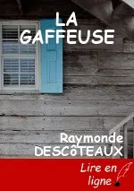 LA GAFFEUSE