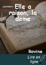 Elle a raison, la dame