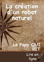 La création d'un robot naturel