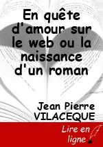 En quête d'amour sur le web ou la naissance d'un roman