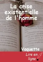 La crise existentielle de l'homme