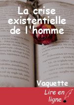 La crise existentielle de l'homme