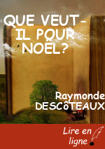 QUE VEUT- IL POUR NOËL?