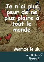 Je n'ai plus peur de ne plus plaire à tout le monde