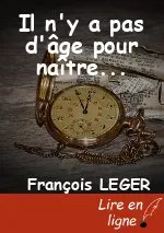 Il n'y a pas d'âge pour naître...