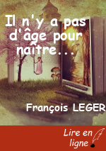 Il n'y a pas d'âge pour naître...