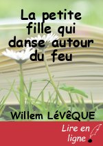 La petite fille qui danse autour du feu