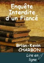Enquête Interdite d'un Fiancé