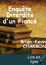 Enquête Interdite d'un Fiancé