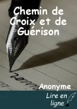 Chemin de Croix et de Guérison