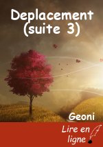Deplacement (suite 3)