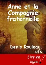 Anne et la Compagnie fraternelle
