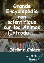 Grande Encyclopédie non scientifique sur les Animos (Introduction)