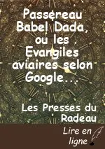 Passereau Babel Dada, ou les Evangiles aviaires selon Google Translate