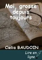 Moi, grosse depuis toujours