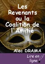 Les Revenants ou la Coalition de l'Amitié