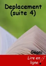 Deplacement (suite 4)