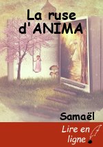La ruse d'ANIMA