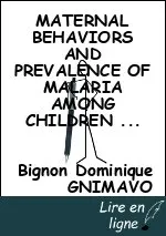 MATERNAL BEHAVIORS AND PREVALENCE OF MALARIA AMONG CHILDREN UNDER FIVE: DISTRICT OF GOGOUNOU, VILLAGE BORODAROU IN BENIN
