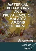 MATERNAL BEHAVIORS AND PREVALENCE OF MALARIA AMONG CHILDREN UNDER FIVE: DISTRICT OF GOGOUNOU, VILLAGE BORODAROU IN BENIN