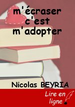 m'écraser c'est m'adopter