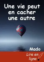 Une vie peut en cacher une autre