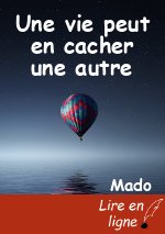 Une vie peut en cacher une autre