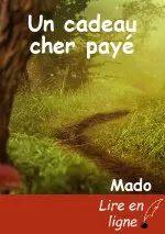 Un cadeau cher payé