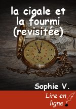 la cigale et la fourmi (revisitée)