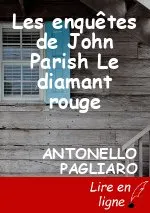 Les enquêtes de John Parish Le diamant rouge