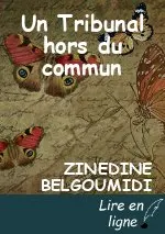Un Tribunal hors du commun