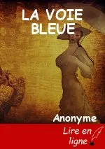 LA VOIE BLEUE