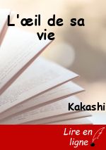 L'œil de sa vie