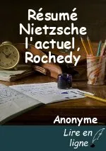 Résumé Nietzsche l'actuel, Rochedy