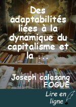 Des adaptabilités liées à la dynamique du capitalisme et la question de la réaffirmation de son essence