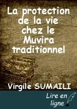 La protection de la vie chez le Muvira traditionnel