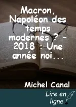 Macron, Napoléon des temps modernes ? - 2018 : Une année noire pour Jupiter