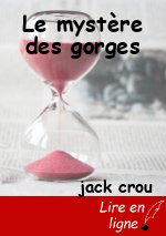 Le mystère des gorges