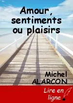 Amour, sentiments ou plaisirs