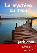 Le mystère du trou