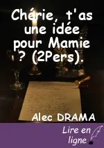 Chérie, t'as une idée pour Mamie ? (2Pers).