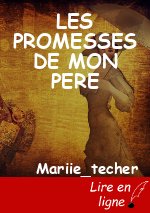 LES PROMESSES DE MON PERE