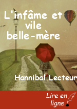 L'infâme et vile belle-mère