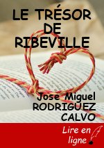 LE TRÉSOR DE RIBEVILLE