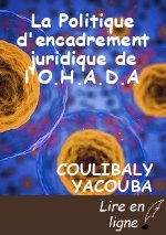 La Politique d'encadrement juridique de l'O.H.A.D.A