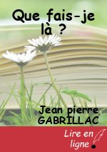 Que fais-je là ?