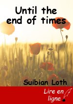 Until the end of times