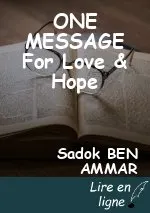 ONE MESSAGE For Love & Hope