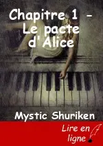 Chapitre 1 - Le pacte d'Alice